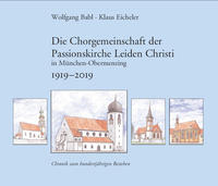 Die Chorgemeinschaft der Passionskirche Leiden Christi in München-Obermenzing