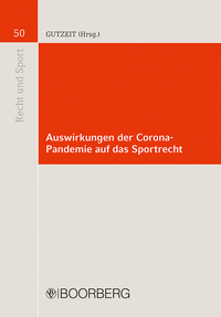 Auswirkungen der Corona-Pandemie auf das Sportrecht