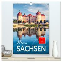 Mein Sachsen (hochwertiger Premium Wandkalender 2025 DIN A2 hoch), Kunstdruck in Hochglanz