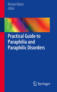 Practical Guide to Paraphilia and Paraphilic Disorders