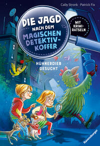 Vorderes Coverbild Die Jagd nach dem magischen Detektivkoffer, Band 3 - Hühnerdieb gesucht!