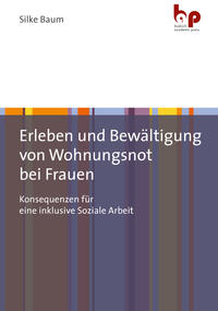 Vorderes Coverbild Erleben und Bewältigung von Wohnungsnot bei Frauen