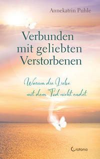 Vorderes Coverbild Verbunden mit geliebten Verstorbenen