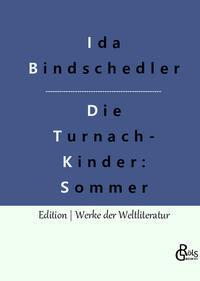 Die Turnachkinder im Sommer