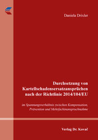 Durchsetzung von Kartellschadensersatzansprüchen nach der Richtlinie 2014/104/EU
