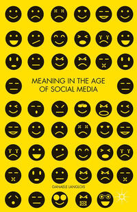Meaning in the Age of Social Media