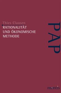 Rationalität und ökonomische Methode