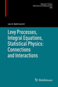 Vorderes Coverbild Levy Processes, Integral Equations, Statistical Physics: Connections and Interactions