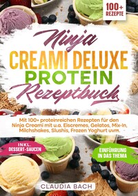 Vorderes Coverbild Ninja Creami Deluxe Protein Rezeptbuch