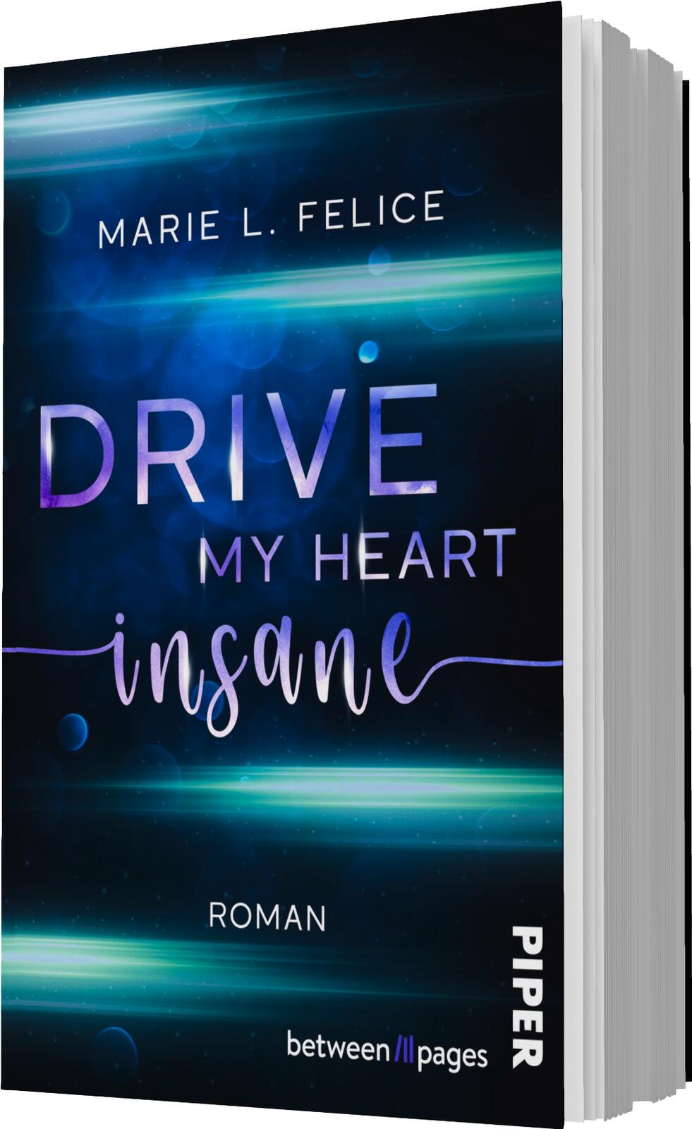 Drive my heart insane
