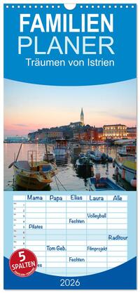 Familienplaner 2026 - Träumen von Istrien mit 5 Spalten (Wandkalender, 21 x 45 cm) CALVENDO