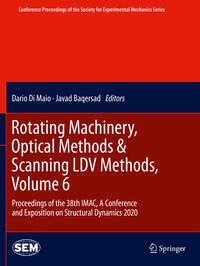 Rotating Machinery, Optical Methods & Scanning LDV Methods, Volume 6