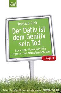 Der Dativ ist dem Genitiv sein Tod - Folge 3