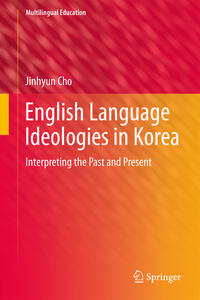 English Language Ideologies in Korea