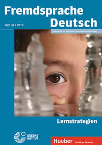 Fremdsprache Deutsch - - Heft 46 (2012): Lernstrategien