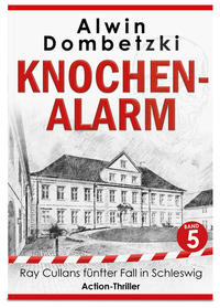 RAY CULLAN / KNOCHEN-ALARM