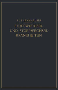 Lehrbuch des Stoffwechsels und der Stoffwechsel-Krankheiten