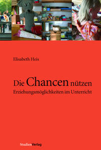 Die Chancen nützen