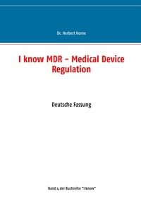 I know MDR - Medical Device Regulation