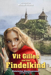 Vit Gilles und das Findelkind