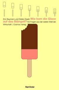 Wie kam die Glace auf das Stängeli?