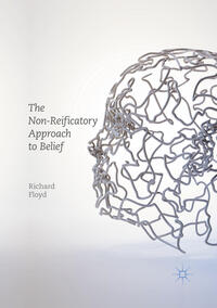 The Non-Reificatory Approach to Belief
