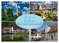 Rund um Reutlingen (Tischkalender 2025 DIN A5 quer), CALVENDO Monatskalender