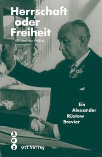 Herrschaft oder Freiheit