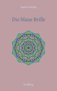 Die blaue Brille, eine zauber-hafte Brille