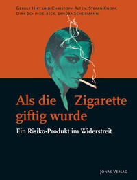 Als die Zigarette giftig wurde