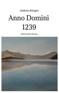 Anno Domini 1239 - Stauferzeit , Hochmittelalter