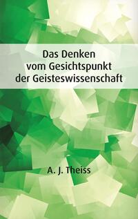 Vorderes Coverbild Das Denken vom Gesichtspunkt der Geisteswissenschaft