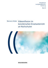 Videoreflexion im künstlerischen Einzelunterricht an Hochschulen