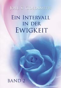 Ein Intervall in der Ewigkeit. Band 2