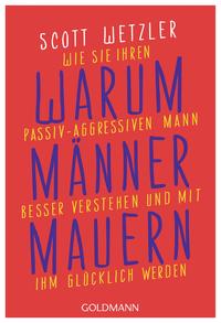 Warum Männer mauern