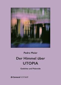 Der Himmel über UTOPIA