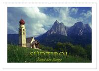 SÜDTIROL - Land der Berge (Wandkalender 2026 DIN A2 quer), CALVENDO Monatskalender
