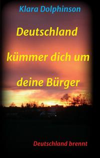 Deutschland Kümmer dich um deine Bürger