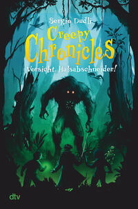 Vorderes Coverbild Creepy Chronicles – Vorsicht, Halsabschneider!
