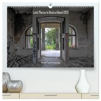 Vorderes Coverbild Lost Places in Deutschland 2025 (hochwertiger Premium Wandkalender 2025 DIN A2 quer), Kunstdruck in Hochglanz