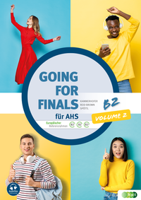 Going for Finals B2 AHS – Übungsbuch inkl. Audiofiles, Vol.2