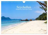 Seychellen - Paradis im indischen Ozean (Wandkalender 2026 DIN A4 quer), CALVENDO Monatskalender