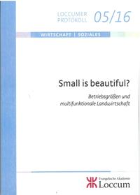 Small is beautiful?