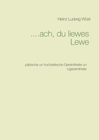 ....ach, du liewes Lewe