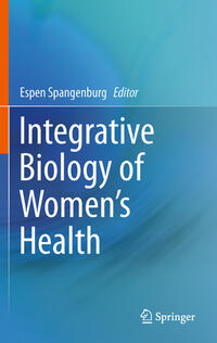 Integrative Biology of Women’s Health