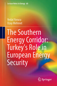 The Southern Energy Corridor: Turkey's Role in European Energy Security