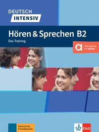 Deutsch intensiv Hören und Sprechen B2