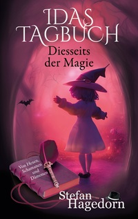 Vorderes Coverbild Diesseits der Magie - Idas Tagebuch