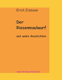 Der Riesenmaulwurf