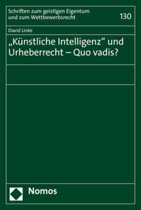 „Künstliche Intelligenz“ und Urheberrecht – Quo vadis?